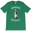 Drinking Buddies T-Shirt