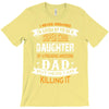 Super Cool Daughter Of A Freaking Awesome Dad T-Shirt