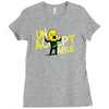 unacceptable! Ladies Fitted T-Shirt