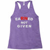 rn earned not given Racerback Tank