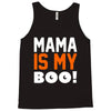 mama is my boo T-Shirt Tank Top