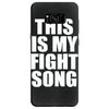 this is my fight song Samsung Galaxy S8