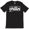 chillin T-Shirt