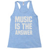 music is the answer Racerback Tank