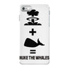 nuke the whales iPhone 7 Case