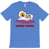 wakey wakey T-Shirt