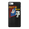 that's no moon iPhone 7 Case