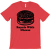 royale with cheese T-Shirt