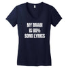 my brain is 80% song lyrics Women's V-Neck T-Shirt