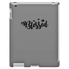 Blessed iPad 3 and 4 Case