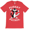 pussay patrol T-Shirt