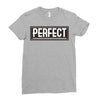Perfect Ladies Fitted T-Shirt