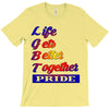 life gets better together T-Shirt