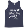 Happy First Father's Day Daddy Tank Top