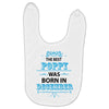 The Best Poppy Was Born In December Baby Bibs