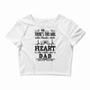 So... There's This Girl Who Kinda Stole My Heart She Calls Me Dad Crop Top