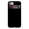 believe in yourself iPhone 8