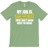 my job is top secret T-Shirt