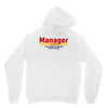 Manager Of Myselfy i Was Nobody Before Social Media Unisex Hoodie