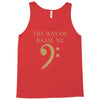 the way of bassline Tank Top