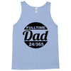 fulltime dad Tank Top