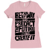 The Best Way to Predict the Future Is To Create It Ladies Fitted T-Shirt