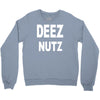deez nutz Crewneck Sweatshirt
