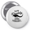 New Daddy 2018 Rokie Dept. Pin-back button