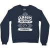 Queens Are Born In February Crewneck Sweatshirt