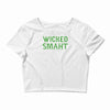 wicked smaht funny (2) Crop Top