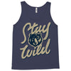 stay wild 2 Tank Top