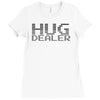 hug dealer Ladies Fitted T-Shirt