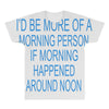 morning person All Over Men's T-shirt