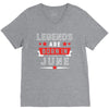 Legends Are Born In June V-Neck Tee