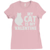 my cat is my valentine Ladies Fitted T-Shirt