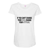 CHANGE YOUR ATTITUDE Maternity Scoop Neck T-shirt