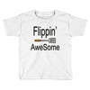 flippin awesome cooking greeting Toddler T-shirt