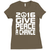 new years eve 2016 give peace a chance Ladies Fitted T-Shirt