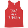 tired as a mother Tank Top