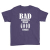 bad choices make good stories Youth Tee