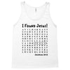 i Found Jesus Tank Top