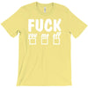 fuck you me off fun T-Shirt