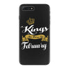 kings are born in february iPhone 7 Plus Case
