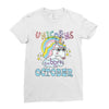unicorns are born in october cute unicorn Ladies Fitted T-Shirt