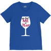 you had me at merlot V-Neck Tee