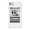 Never Underestimate A Granddad With An Engineer Degree iPhone 7 Case