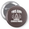 this girl loves christmas Pin-back button