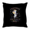 Unicorns are born in May Throw Pillow