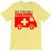 not an ambulance T-Shirt
