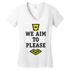 we aim to please Women's V-Neck T-Shirt